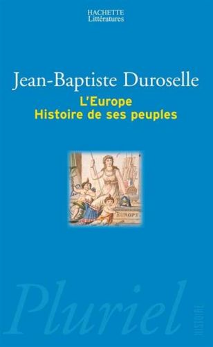 Europe, histoire de ses peuples, (l')