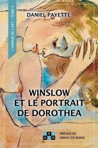 Winslow et le portrait de dorothea