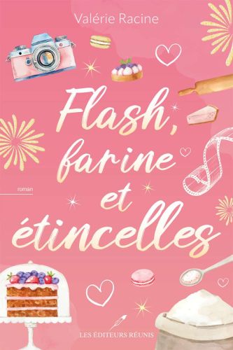Flash, farine et étincelles