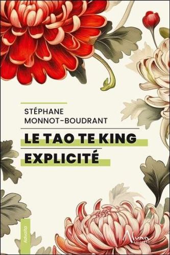 Tao te king explicité, (le)