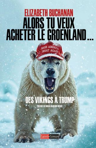 Alors tu veux acheter le groenland