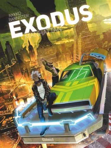 Exodus manhattan, vol. 1