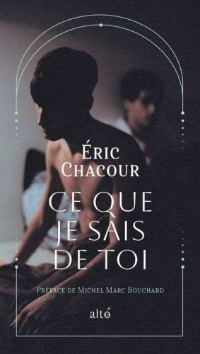 Ce que je sais de toi
