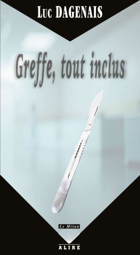 Greffe, tout inclus