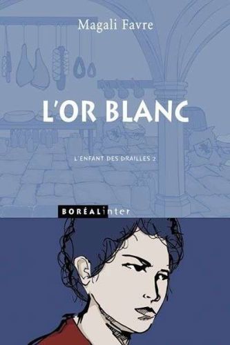 Or blanc, (l')