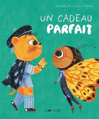 Un cadeau parfait