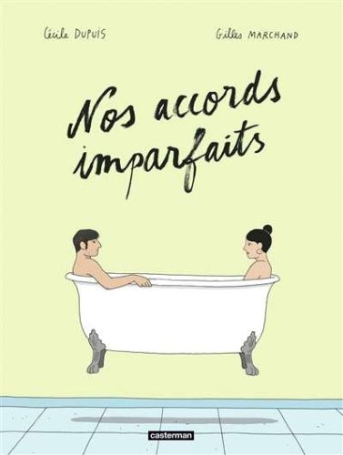 Nos accords imparfaits