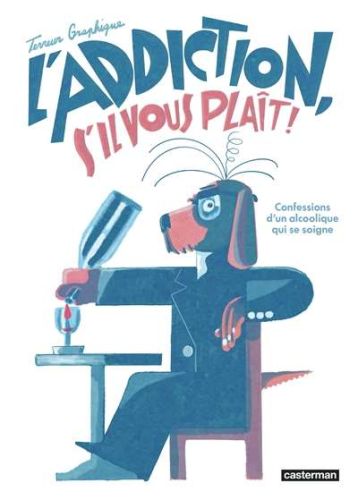 Addiction, s'il vous plaît !, (l')