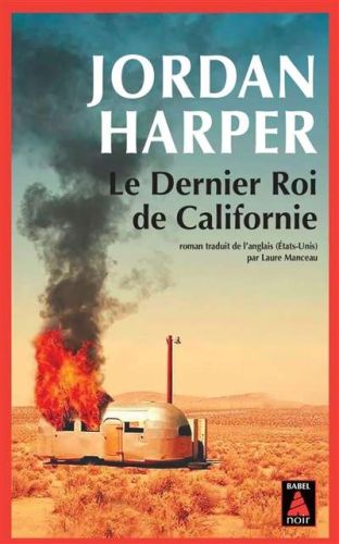 Dernier roi de californie, (le)