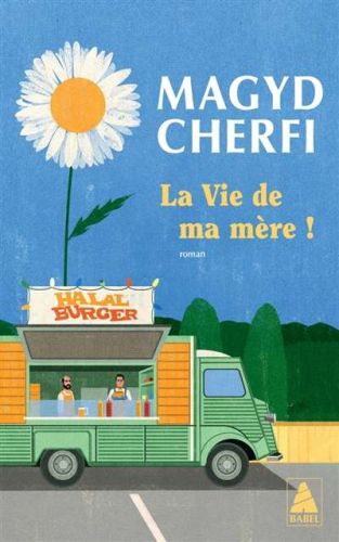 Vie de ma mère !, (la)