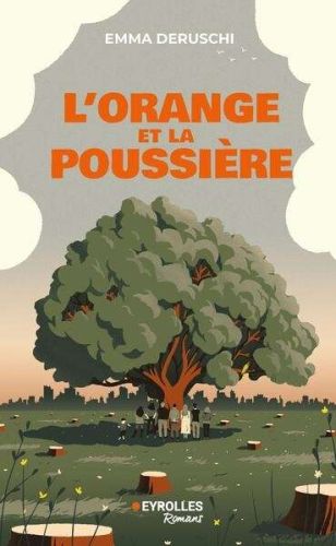 Orange et la poussière, (l')