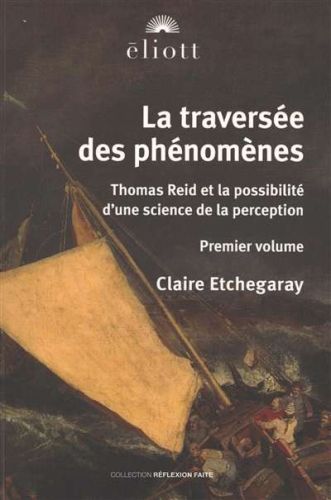 Traversée des phénomènes, (la)