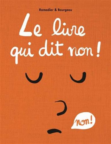 Livre qui dit non !, (le)