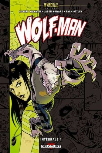 Wolf-man : intégrale, vol. 1