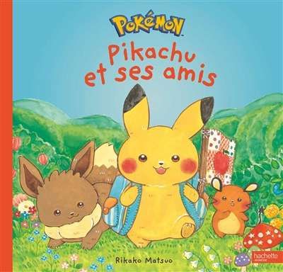 Pikachu et ses amis