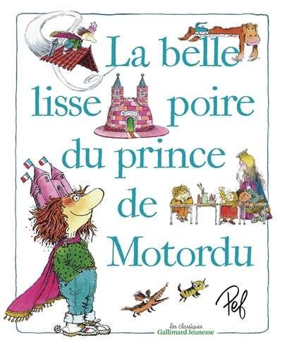 Belle lisse poire du prince de motordu, (la)
