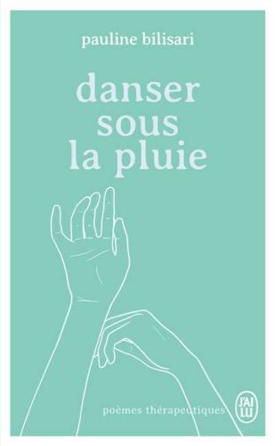 Danser sous la pluie