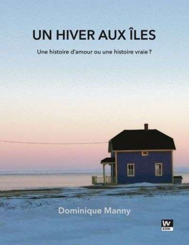 Un hiver aux Îles
