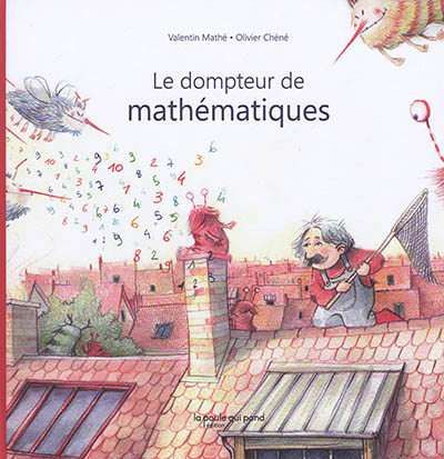 Dompteur de mathématiques, (le)