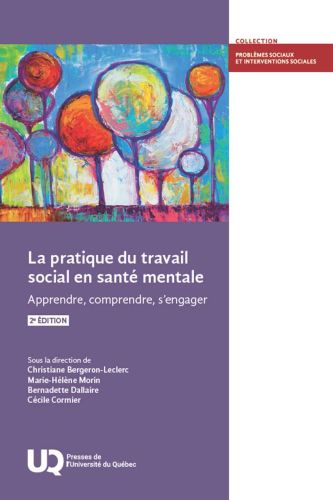 La pratique du travail social en santé mentale, 2e édition