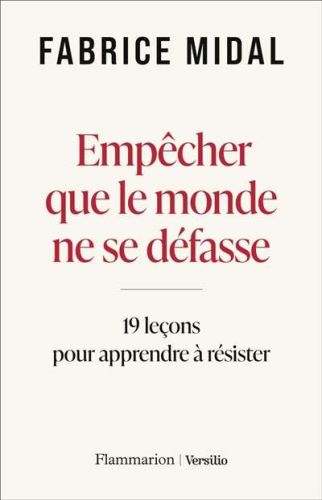 Empêcher que le monde ne se défasse