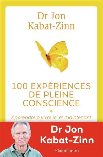 100 expériences de pleine conscience