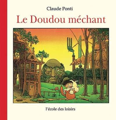 Doudou méchant, (le)