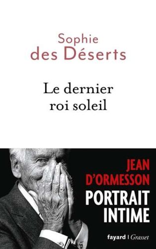 Dernier roi soleil, (le)