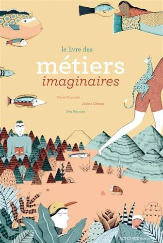 Livre des métiers imaginaires, (le)