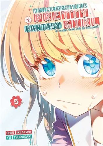 Reincarnated as a pretty fantasy girl : in another world with his best friend!, vol. 5