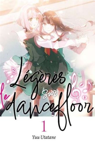 Légères sur le dancefloor, vol. 1