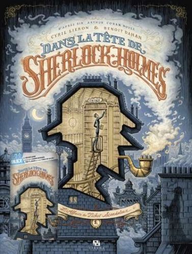 Dans la tête de sherlock holmes. l'affaire du ticket scandaleux, vol. 1