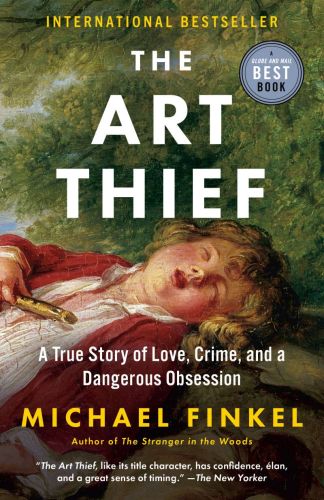 The art thief a true story of love, crime, and a dangerous obsession