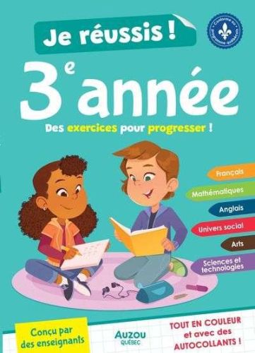 Je réussis ma 3e année