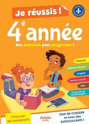 Je réussis ma 4e année