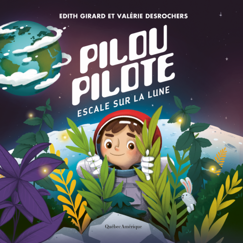 Pilou pilote - escale sur la lune
