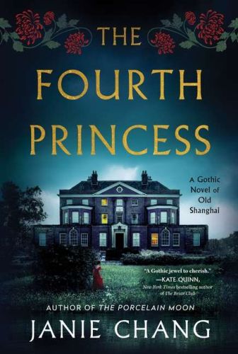 The fourth princess a gothic novel of old shanghai
