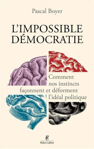 Impossible démocratie, (l')