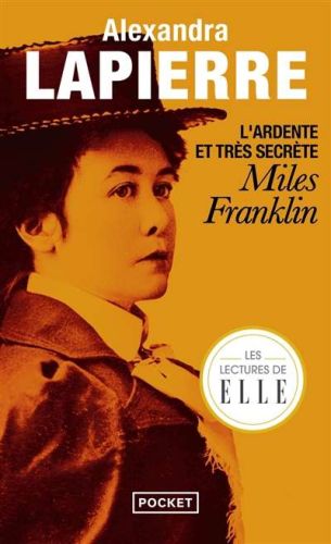 Ardente et très secrète miles franklin, (l')
