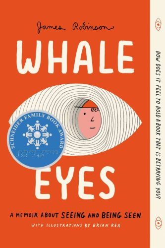 Whale eyes a memoir about seeing and being seen