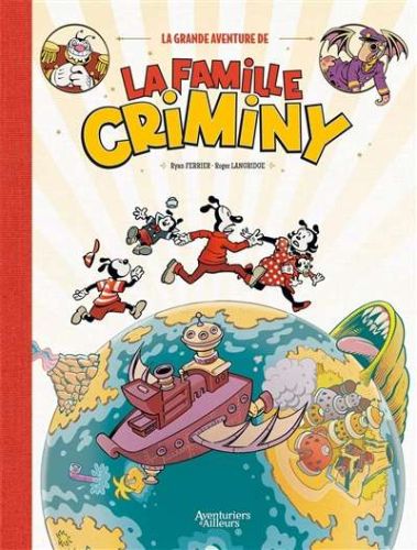 Grande aventure de la famille criminy, (la)