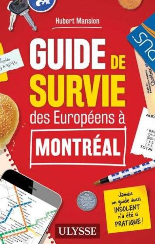 Guide de survie des européens à montréal