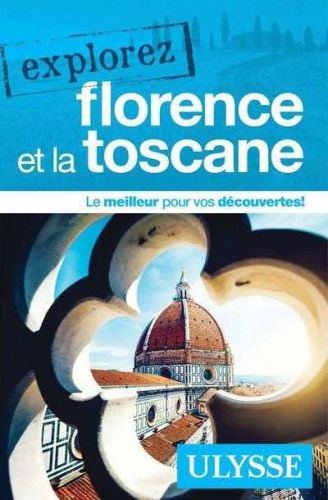 Explorez florence et la toscane