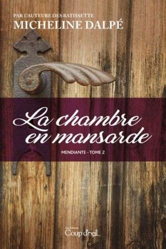 Chambre en mansarde, (la)