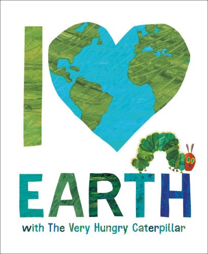 I love earth with the very hungry caterpillar