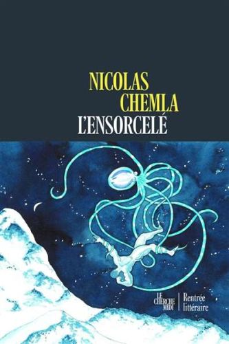 Ensorcelé, (l')