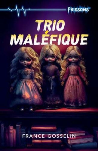 Trio maléfique (réédition)
