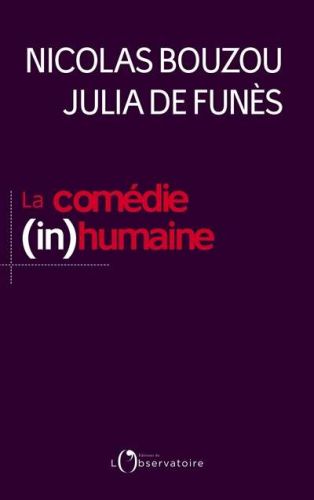 Comédie (in)humaine, (la)