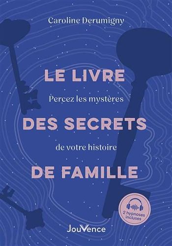 Livre des secrets de famille, (le)