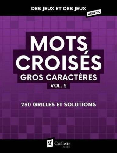 Mots croisés gros caractères vol. 5